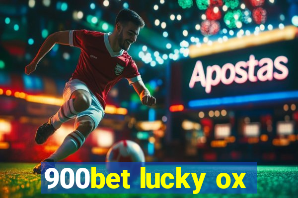 900bet lucky ox